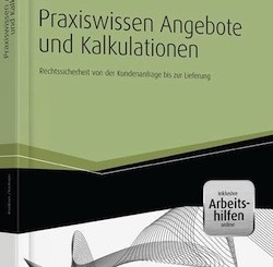 Praxiswissen Angebote und Kalkulationen