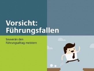 Vorsicht: Führungsfallen