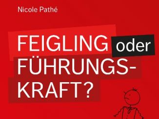 Feigling oder Führungskraft