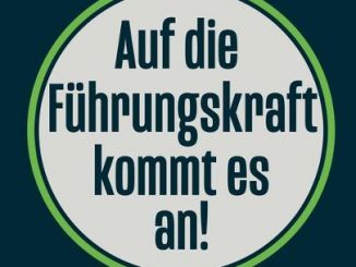 auf die Führungskraft kommt es an