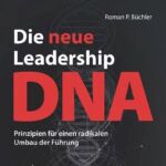 Die neue Leadership DNA
