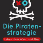Die Piratenstrategie